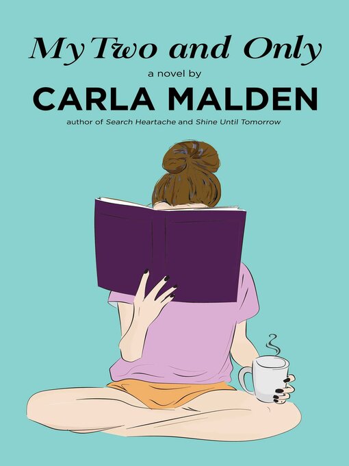 Title details for My Two and Only by Carla Malden - Available